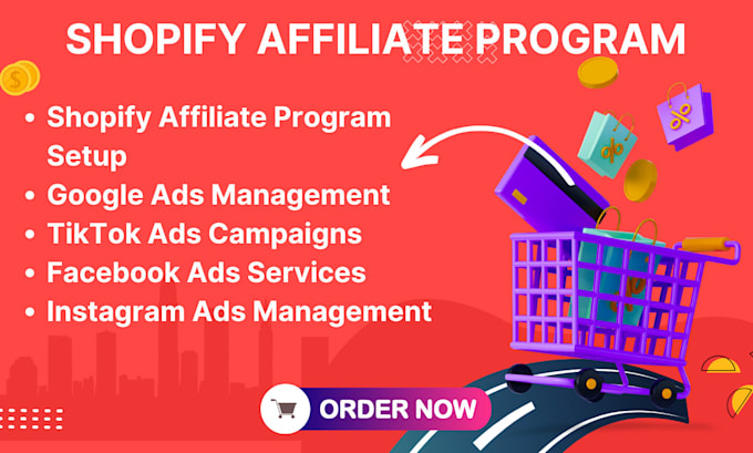 Gig Preview - Setup shopify affiliate program google ads tiktok ads facebook ads instagram ads