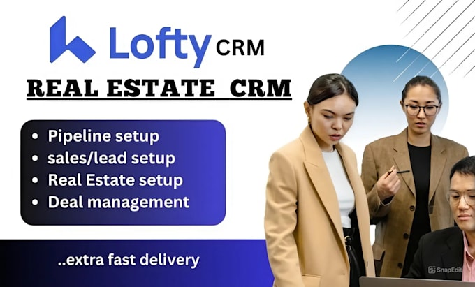 Gig Preview - Lofty, lofty CRM, expert, solution suite, ai, pipeline, website, real estate CRM