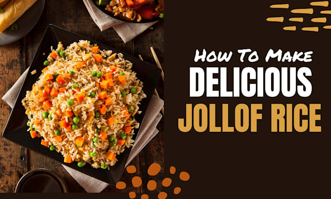 Gig Preview - Teach you how to make one of the best jollof rice