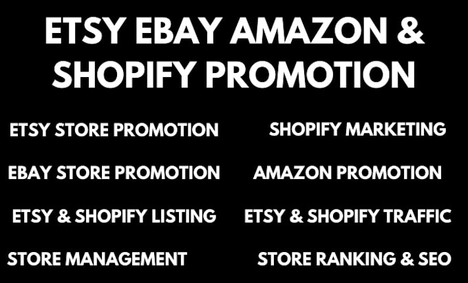 Gig Preview - Promote and advertise your etsy, shopify, ebay and amazon stores to boost sales