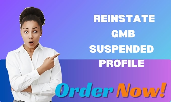 Gig Preview - Fix suspended google my business profile and reinstate suspended gmb verify gbp