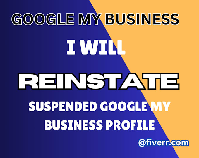 Gig Preview - Reinstate and fix suspended google my business profile