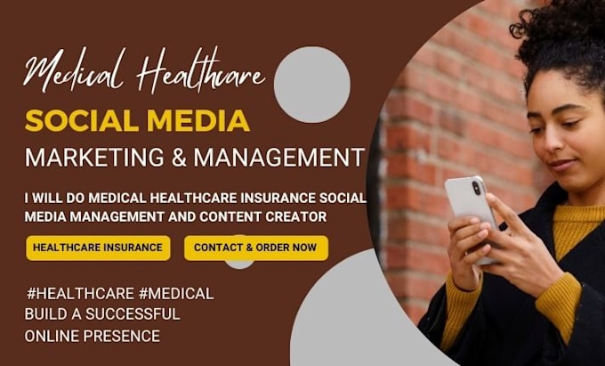 Gig Preview - Do medical healthcare insurance social media management and content creator