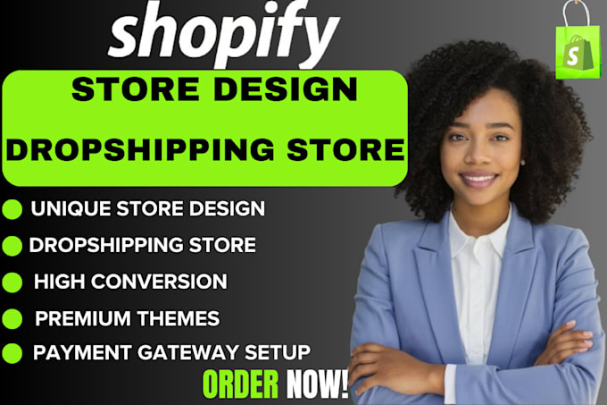 Gig Preview - Design, redesign shopify store, shopify dropshipping store, shopify website