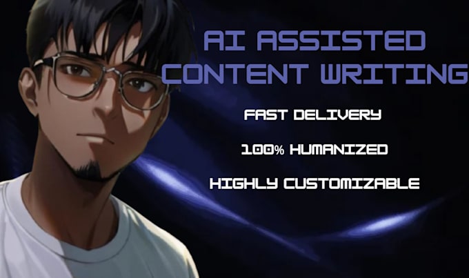 Gig Preview - Write ai assisted, SEO optimized content with fast delivery