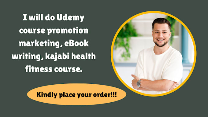 Gig Preview - Do udemy course promotion marketing, ebook writing, kajabi health fitness course