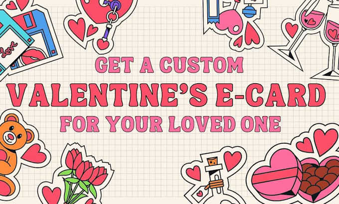 Gig Preview - Make you custom valentine ecards