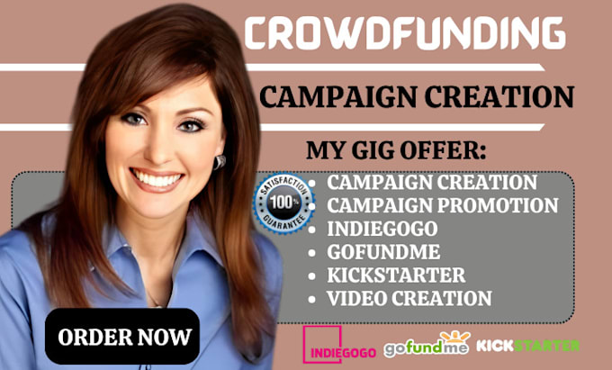 Gig Preview - Do crowdfunding campaign creation and promotion gofundme kickstarter indiegogo