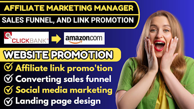 Gig Preview - Be affiliate marketing manager sales funnel affiliate link promotion click bank