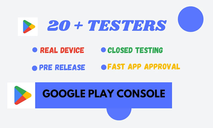 Gig Preview - Test your android app with 20 testers on goggle play console closed testing