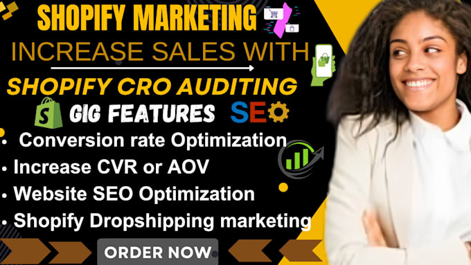 Gig Preview - Do shopify cro auditing ecommerce marketing conversion rate optimization sales