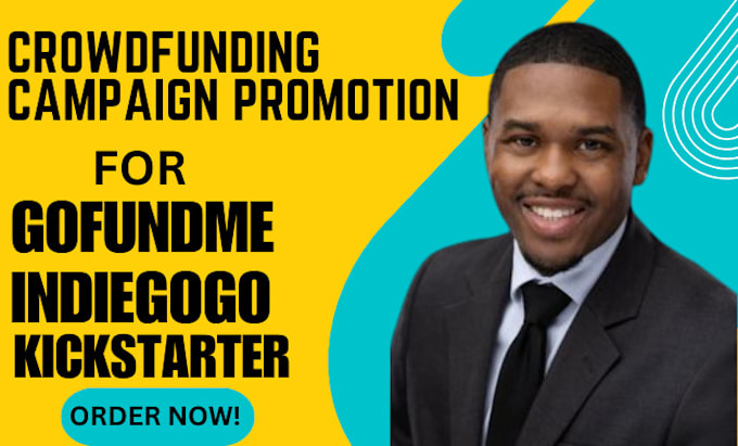 Gig Preview - Promote your gofundme charity crowdunding campaign creation and promotion