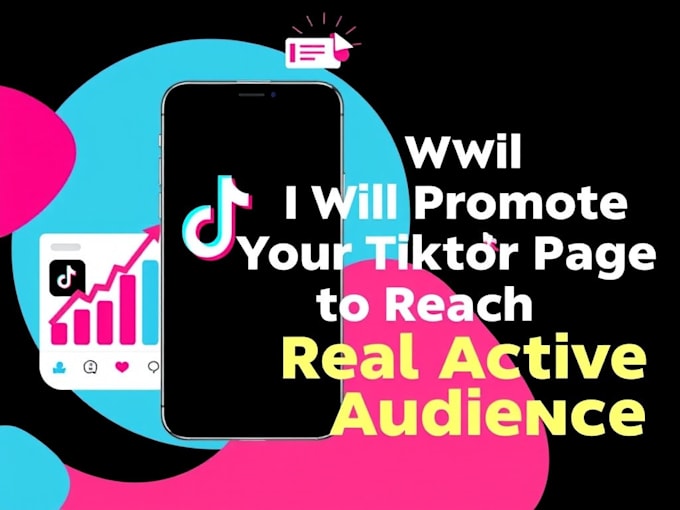 Gig Preview - Promote your tiktok page to reach real active audience