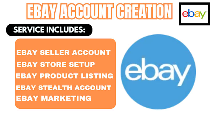 Gig Preview - Create unsuspended and verified ebay seller account ebay SEO product listing