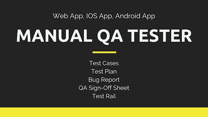 Gig Preview - Manually QA test your web app or mobile app on ios, android