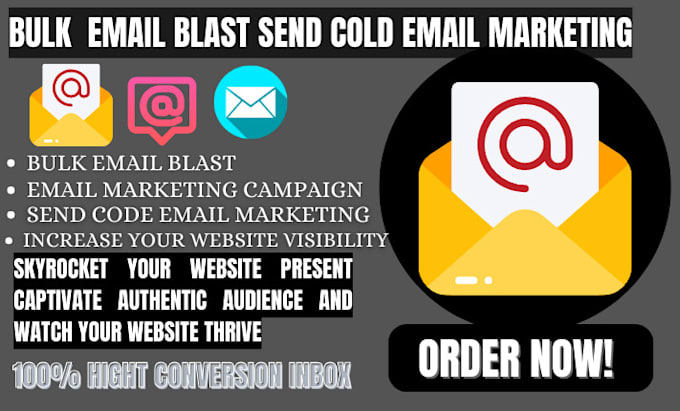 Gig Preview - Bulk email blast,email campaign, bulk email sending and email blast