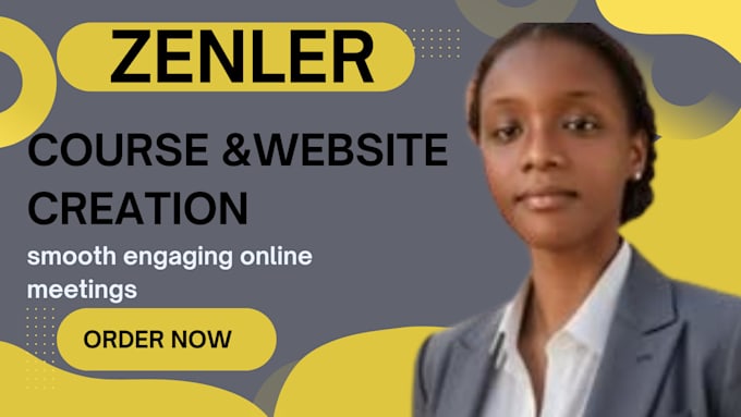 Gig Preview - Set up and design your zenler online course website professionally