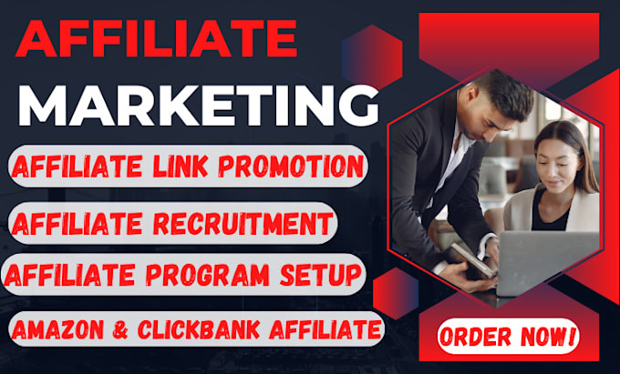 Gig Preview - Set up your affiliate program, affiliate recruitment and promotion