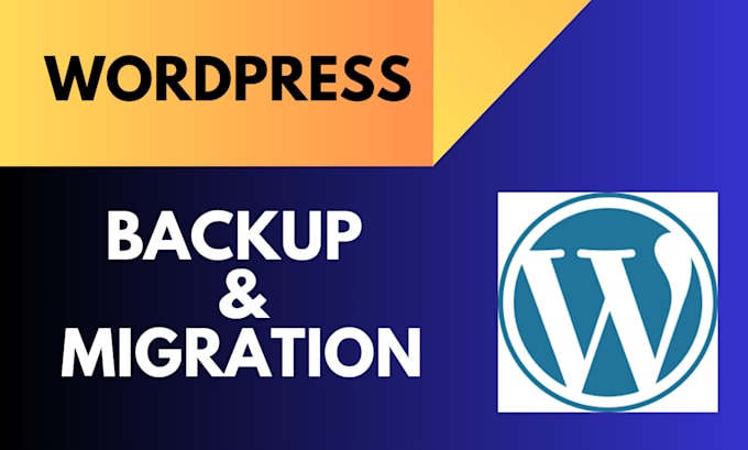 Bestseller - do wordpress website migration and backup