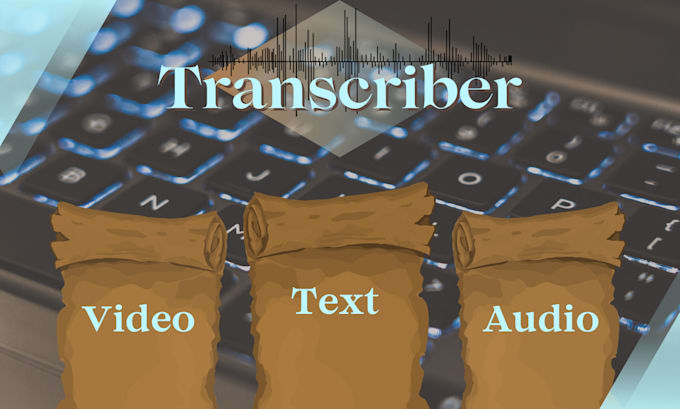 Gig Preview - Transcribe letters, audio, and video recordings