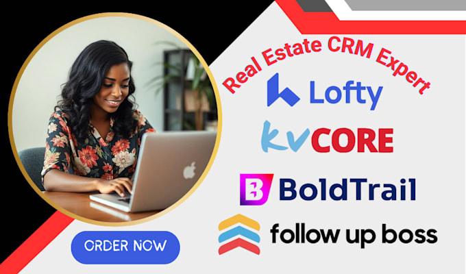 Gig Preview - Design lofty crm kvcore boldtrail follow up boss kv core lofty smart plans