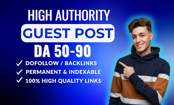 Gig Preview - Publish high da guest post with SEO backlinks