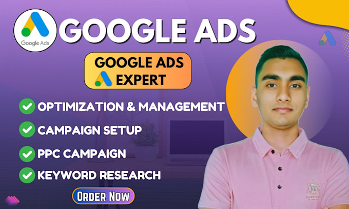 Gig Preview - Setup optimize and manage your google ads ppc campaign