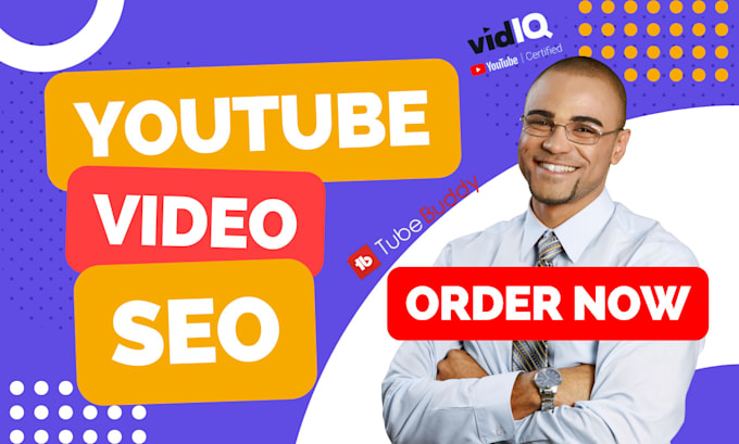 Gig Preview - Do youtube video SEO, optimize title, description, rank with tubebuddy and vidiq