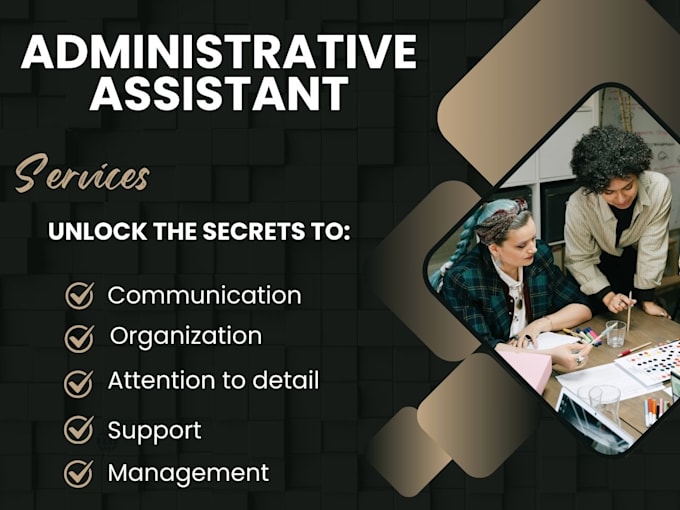 Gig Preview - Be your professional administrative and executive assistant