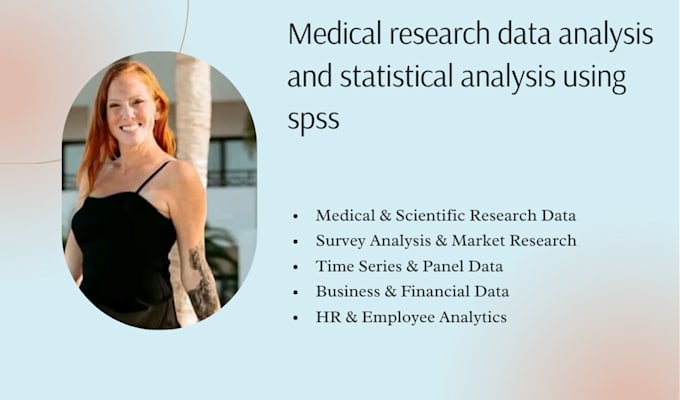 Gig Preview - Do medical research data analysis and statistical analysis using spss