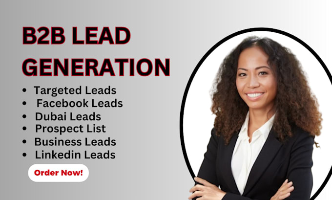 Gig Preview - B2b lead generation, US, uk, dubai leads, b2b leads, linkedin and prospect lists