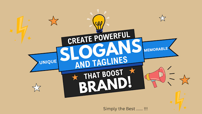 Gig Preview - Create powerful slogans and taglines that will boost your brand