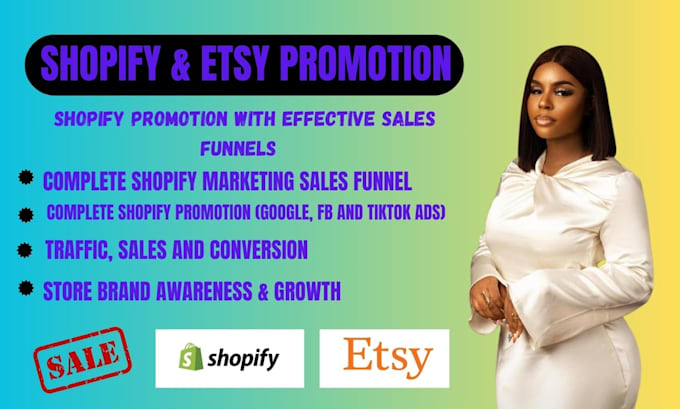 Gig Preview - Promote etsy shopify store, boost shopify etsy sales, e commerce marketing