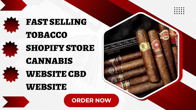 Gig Preview - Design fast selling tobacco shopify store cannabis website cbd website