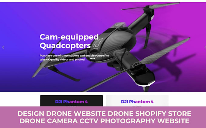 Gig Preview - Design drone website drone shopify store drone camera cctv photography website