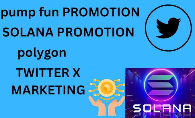 Gig Preview - Twitter x marketing pump fun sol memecoin polygon drive 100m crypto top holders