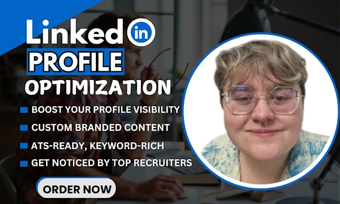 Gig Preview - Write optimized linkedin profile to be noticed by top recruiters