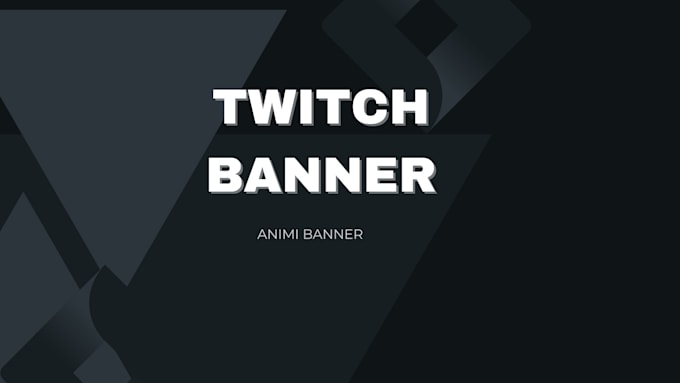 Gig Preview - Make a stunning twitch banner