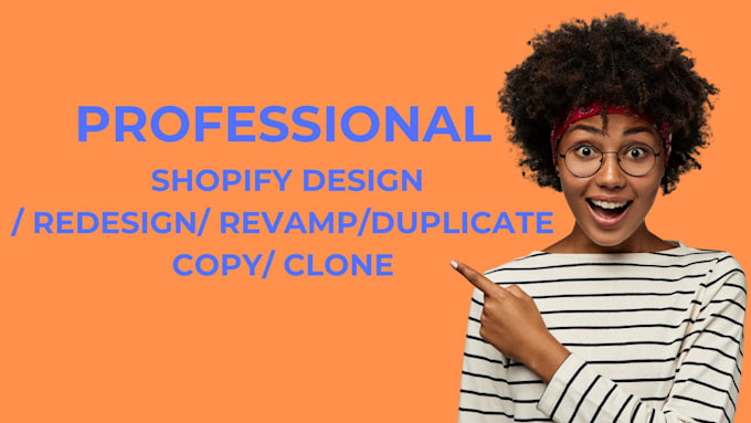 Gig Preview - Clone shopify store, update, duplicate, edit, revamp, redesign shopify website