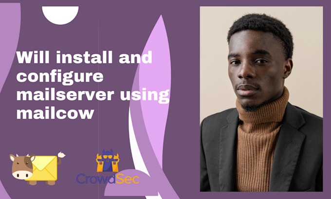 Gig Preview - Install,setup and configure your business mailserver via mailcow and crowdsec