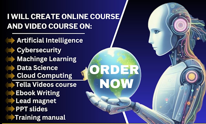 Gig Preview - Do cybersecurity online course, artificial intelligence with tella video course