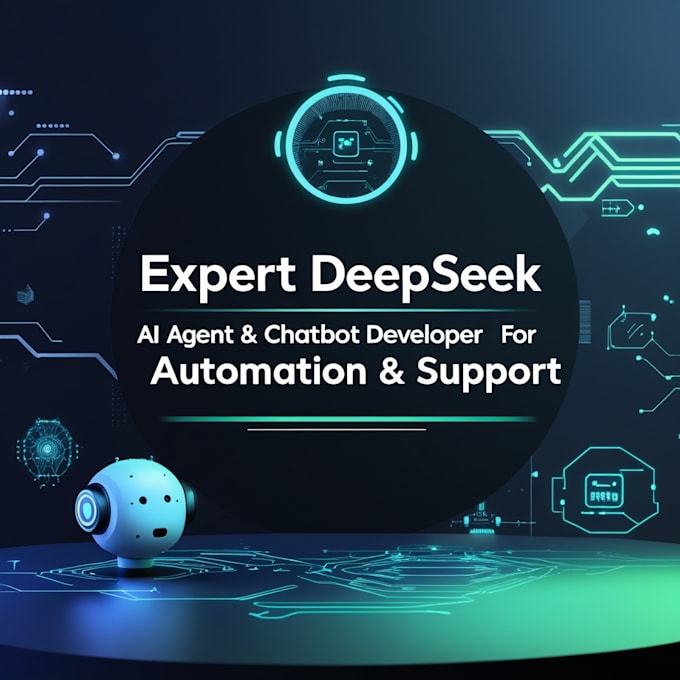 Gig Preview - Expert deepseek ai agent  chatbot developer for automation  support