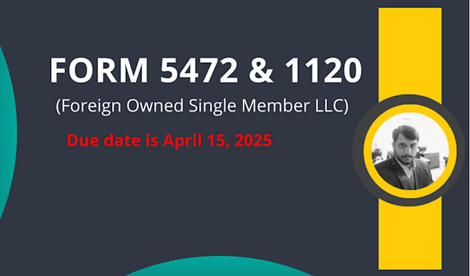 Bestseller - prepare and file form 1120 and 5472 for foreign owned US llc