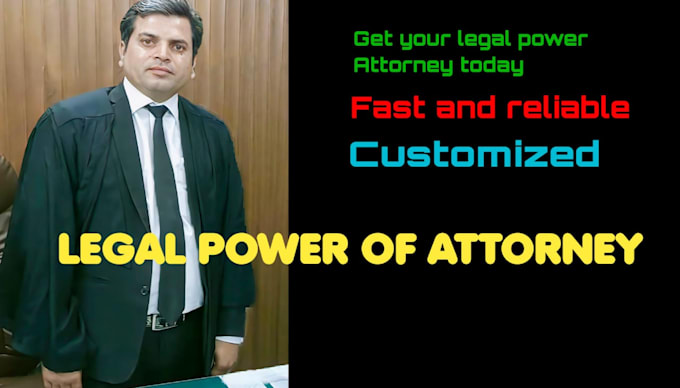 Gig Preview - Draft legal power of attorney special, general etc