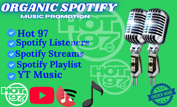 Gig Preview - Play your song on hot97 radio station, organic spotify music promotion, airplay