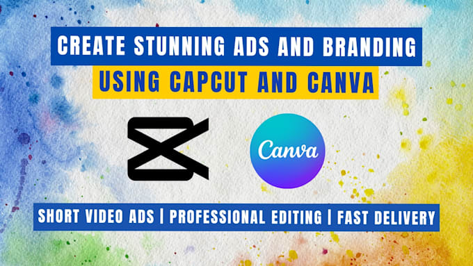 Gig Preview - Create stunning ads and branding with canva and capcut