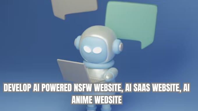 Gig Preview - Develop ai powered nsfw website, ai saas website