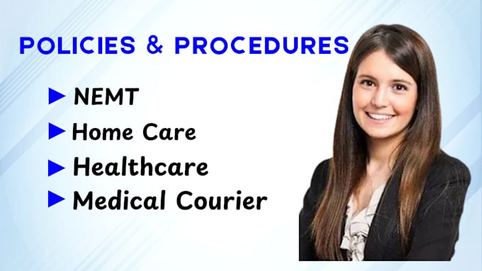 Gig Preview - Write home care home health policies and procedures for your licensure approval