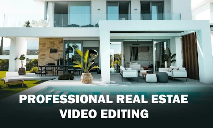 Gig Preview - Professionally edit real estate walkthrough videos