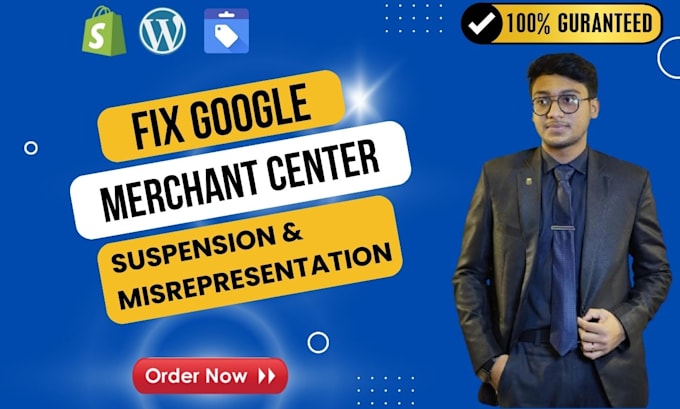 Gig Preview - Fix google merchant center suspension, misrepresentation and reapprove gmc